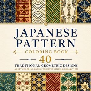 Może przedstawiać: Kolorowanka zatytułowana JAPANESE PATTERN COLORING BOOK 40 TRADITIONAL GEOMETRIC DESIGNS ADULT COLORING PAGES FOR MINDFULNESS & RELAXATION. Okładka przedstawia siatkę dwunastu kolorowych, skomplikowanych wzorów, w tym kształty geometryczne, wachlarze i motywy kwiatowe.