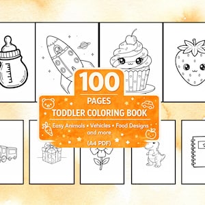 100 Pages Toddler Coloring Book, Easy Animals Vehicles Food Designs and more (A4 PDF)