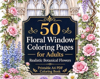 50 realistische florale Fensterbilder zum ausmalen für Erwachsene (A4 PDF Download)
