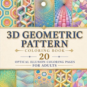 May include: A coloring book titled 3D GEOMETRIC PATTERN with 20 optical illusion coloring pages for adults. The cover features a collage of ten colorful, intricate geometric designs including cubes, spheres, and tessellated patterns in pastel tones.