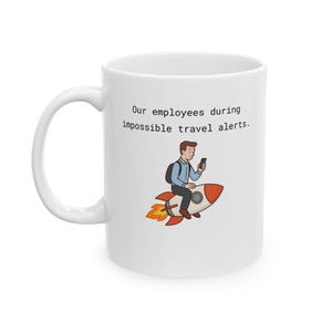 Unmöglich Reise-Alert Tasse - Cyber Sicherheit SOC analytiker Geschenk - Lustige IT Support Tasse - Unmöglich Reise-Alert Meme - Blaue Team Humor Tasse