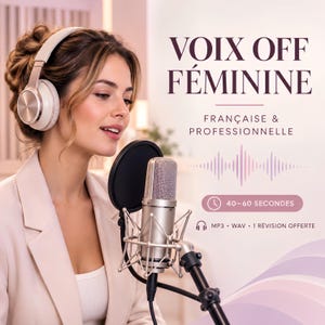 Puede incluir: Un micrófono de condensador plateado con filtro antipop negro y auriculares beige. El texto dice: VOIX OFF FÉMININE, FRANÇAISE & PROFESSIONNELLE, 40-60 SECONDES, MP3, WAV, 1 RÉVISION OFFERTE, junto a un gráfico de onda sonora.