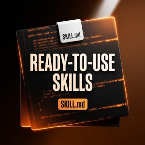 Peut inclure: Un panneau carré noir aux bords orange lumineux affichant le texte READY-TO-USE SKILLS en grandes lettres blanches. Un clip blanc en haut affiche le texte SKILL.md, et une étiquette rectangulaire orange en bas indique également SKILL.md.
