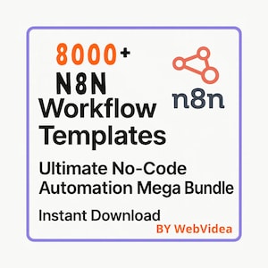 May include: A white square graphic with a purple border features the text "8000+ N8N Workflow Templates" in black and orange. Below, it reads "Ultimate No-Code Automation Mega Bundle" and "Instant Download."