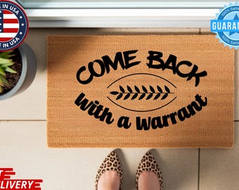 Come Back With A Warrant Doormat, Funny Go Away Welcome Mat, Sarcastic Front Porch Decor, Introvert Entryway Sign, Antisocial Housewarming