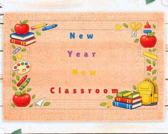 New Year New Classroom Doormat, Teacher Welcome Mat, Back to School Classroom Decor, New Teacher Gift, School Door Mat
