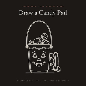 Halloween Drawing Candy Pail PDF | 7-Day Beginner Lesson for Kids