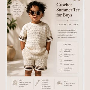 May include: A child wearing a cream-colored crochet summer tee and shorts set. The outfit has brown stripes on the sleeves and shorts. The image includes text that says "Crochet Summer Tee for Boys" and "Handmade with love."