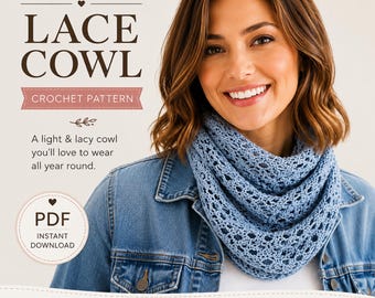Easy Crochet Lace Cowl Pattern PDF, Lightweight Infinity Scarf, Beginner Friendly Crochet Neck Warmer, Instant Download