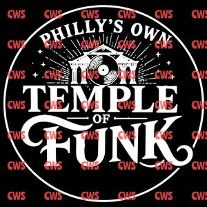Może przedstawiać: Czarny grafika z białym tekstem: "PHILLY'S OWN TEMPLE OF FUNK" w okrągłym wzorze. Projekt zawiera płytę i budynek. Tło jest czarne z czerwonymi literami "CWS".