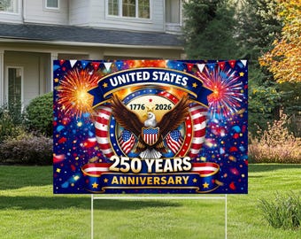 USA 250th Anniversary Yard Sign | Patriotic Lawn Decor
