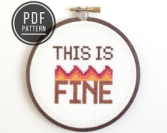 PATTERN This is Fine Meme, Modern Funny Counted Cross Stitch PDF Pattern, 4" Beginner Embroidery, Snarky Needlepoint, Sarcastic Office Decor