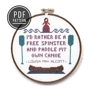 PATTERN I'd Rather Be a Free Spinster, Louisa May Alcott Quote, Little Women, DIY Modern Counted Cross Stitch Embroidery PDF Pattern