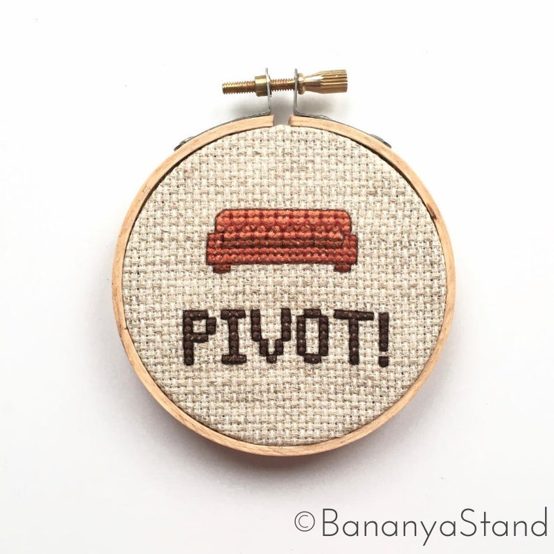 PIVOT 3 inch hoop Modern Funny Cross Stitch Embroidery Hoop Art Friends TV Quote Housewarming Gift Home Decor Needlepoint Wall Art