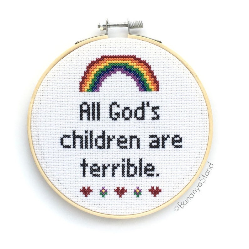 All God's Children Are Terrible, 30 Rock Quote, Funny Modern Counted Cross Stitch Embroidery Hoop Art, Rainbow Wall Art, Sarcastic Xstitch image 1