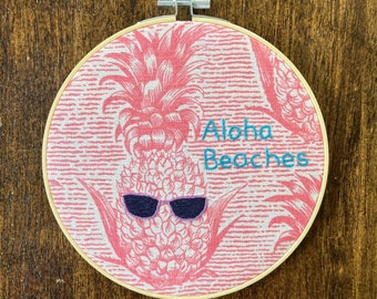 Aloha Beaches, Pink Pineapple Art, Completed Funny Modern Embroidery Hoop Art, Beach House Decor, Summer Wall Art, Pun Quote