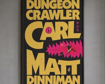 Dungeon Crawler Carl Poster - Matt Dinniman Novel Art Print, LitRPG Wall Decor