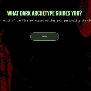 May include: Dark, atmospheric image with the text "WHAT DARK ARCHETYPE GUIDES YOU?" and "Discover which of the five archetypes matches your personality the closest!" A green button labeled "Next" is also visible. The background is black with red and white accents.