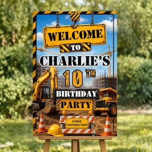 Puede incluir: Un cartel rectangular para fiesta de cumpleaños con temática de construcción, incluyendo excavadoras y camiones amarillos. El texto dice Welcome to Charlie's 10th Birthday Party y Under Construction, con franjas de advertencia.