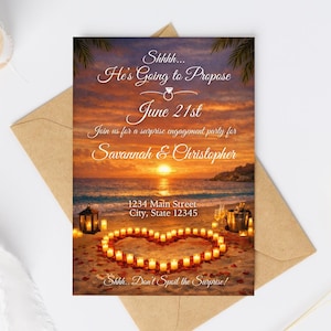 May include: A rectangular invitation card featuring a sunset beach scene with a heart shape made of glowing candles on the sand. The text reads: Shhhh... He's Going to Propose, June 21st, Join us for a surprise engagement party for Savannah & Christopher.