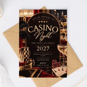 May include: A rectangular invitation card for a Casino Night New Year's Eve party in 2027. The black and gold design features playing cards, red dice, poker chips, and champagne glasses. Text includes You're Invited To Casino Night, New Year's Eve Party, 2027, Thursday, December 31st, 8:00 PM, 1234 Main Street, City, State 12345, and RSVP Name 123.456.7890.