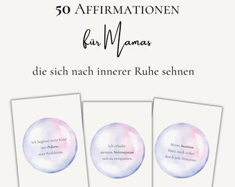 Affermazioni per le mamme – 50 carte per la pace interiore e la forza | Mindfulness per la vita quotidiana delle mamme | Carte per la cura di sé | Download digitale