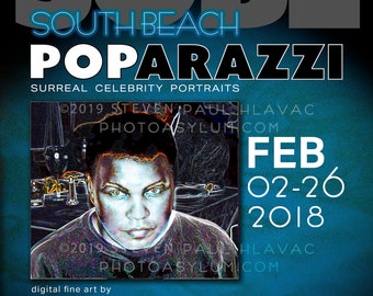 South Beach POParazzi - Exhibition Poster - Muhammad Ali - Surreal Celebrity Pop Art Digital Portrait Signed Fine Art Poster