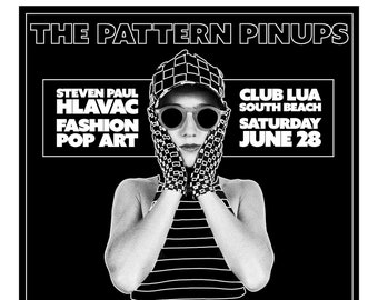 The Pattern Pinups - Exhibition Poster Black - Club Lua South Beach 1997 Pop Fashion Art Signed Fine Art Poster