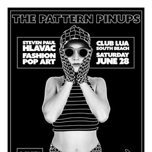 The Pattern Pinups - Exhibition Poster Black - Club Lua South Beach 1997 Pop Fashion Art Signed Fine Art Poster