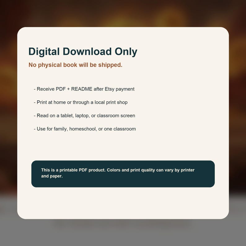 May include: An announcement for a digital download product, stating "Digital Download Only" and "No physical book will be shipped." The text details how to receive, print, and use the PDF. A note at the bottom mentions that colours and print quality may vary.