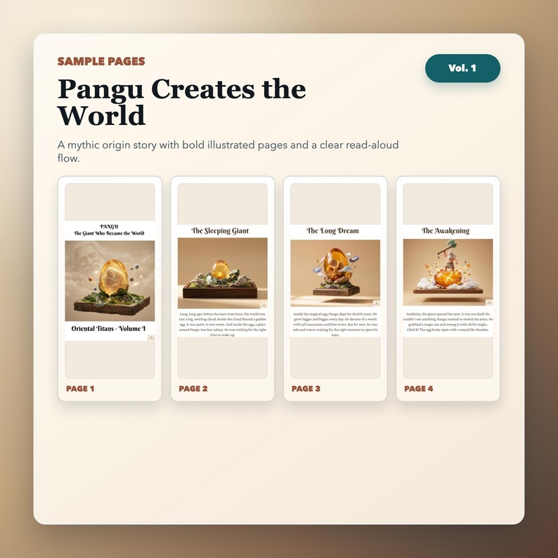 May include: A book spread titled "Pangu Creates the World" with the text "Vol. 1." The pages feature illustrations of an egg, with text below each image. The book is described as a mythic origin story.