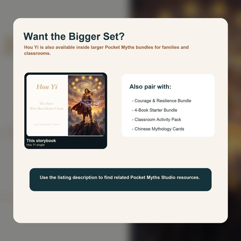 May include: An advertisement for the storybook "Hou Yi" from the Pocket Myths series. The cover shows a warrior with a bow and arrow. The text includes "Want the Bigger Set?" and lists related bundles and resources for families and classrooms.