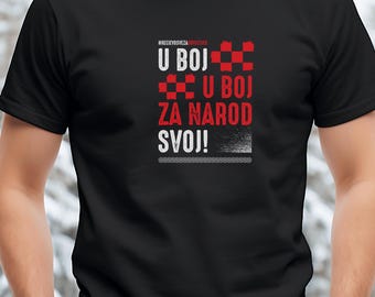 Croatian Pride T-Shirt, U Boj Za Narod Svoj Shirt, Croatia Graphic Tee, Unisex Shirt, Navijacka Shirt World Cup