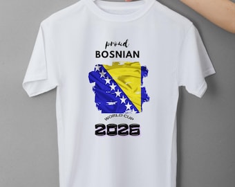 Bosnian World Cup 2026 Shirt, Proud Bosnian Tee, Bosnia Flag Soccer Fan Shirt, Bosnia Football Supporter Tee, Gift for Bosnian Men Women