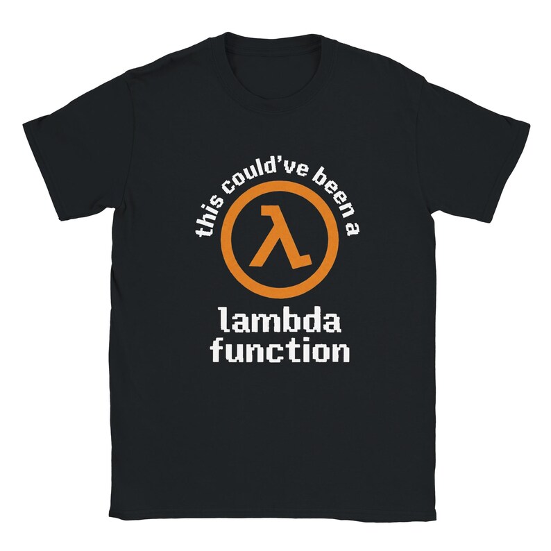 This could've been a lambda function shirt | Programmer Gift | Coder Gift image 1