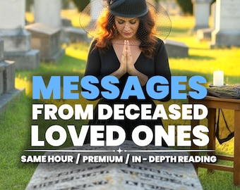 Message From Your Deceased Loved One | Psychic Mediumship Reading | Connect to Close Relatives and Ancestors, Same Hour Reading, From Heaven