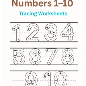 May include: A white worksheet with the text "Numbers 1-10 Tracing Worksheets" in brown and blue. The worksheet displays the numbers 1 through 10 in a dotted line format for tracing practice. Each number has directional arrows.