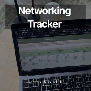 Pode incluir: Um laptop exibe uma planilha intitulada "Network Tracker", com colunas para empresas, setores e datas de bate-papo. O texto "Networking Tracker" e "after school club est 2026" também é visível.