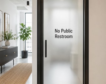 No Public Restroom Door Vinyl Decal – Business Sign Sticker for Glass, Wood & Metal Doors