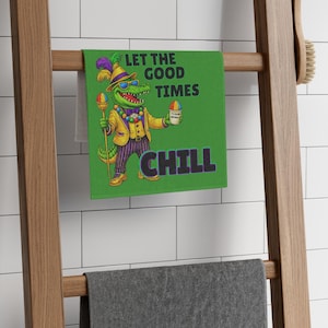 T's Cajun Snoballs - Toalla de fiesta Alligator Let The Good Times Chill / 11x18