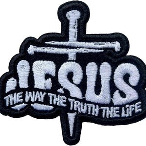 Jesus The Way Truth Life Patch, Sew On Iron On, Cross Embroidery Patches For Clothes Backpacks Hats Jeans Bag, John 146, Jesus Patch