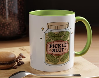 Pickle Slut Mug, Funny Cartoon Pickle Mug, Coffee Cup, Tea Mug, gift for pickle lover, bday gift for bestie who loves pickles, pickle girl