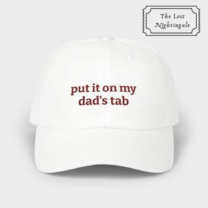 Put It On My Dad's Tab Dad Cap | Embroidered Baseball Hat
