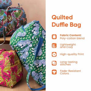 May include: Quilted duffle bags featuring a poly-cotton blend fabric with a high-quality print. The bags display patterns of tigers and leopards in vibrant green, blue, and pink colors. Text on the image reads Quilted Duffle Bag, Fabric Content: Poly-cotton blend, Lightweight and Cozy, High-quality Print, Long-lasting stitches, and Fade-Resistant Colors.