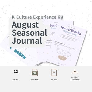 May include: A K-Culture Experience Kit August Seasonal Journal featuring 13 pages in A4 size as a PDF file. The document includes sections titled Star Wish and Harvest Blessing with text in English and Korean, plus illustrations of vegetables.