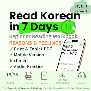 Könnte beinhalten: Ein digitales Arbeitsbuch mit dem Titel Read Korean in 7 Days Level 2 Series 2 Reasons & Feelings. Die Grafik zeigt ein Smartphone mit dem Titelblatt, Symbole für PDF, A4-Format, Sofort-Download und QR-Audio sowie eine Seitenzahl von 18/25.