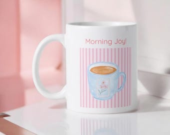 Morning Joy- mug (11oz)