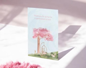 Thank You for Giving Me a Gentle Place to Land” Greeting Card