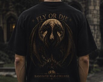 Fly Or Die Dragon Shirt, Dragon Rider T Shirt, Fantasy Bookish Gift, Empyrean Inspired Tee