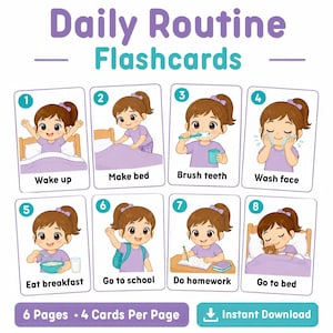 May include: A set of Daily Routine Flashcards featuring eight numbered illustrations of a child in a purple shirt performing tasks: wake up, make bed, brush teeth, wash face, eat breakfast, go to school, do homework, and go to bed.